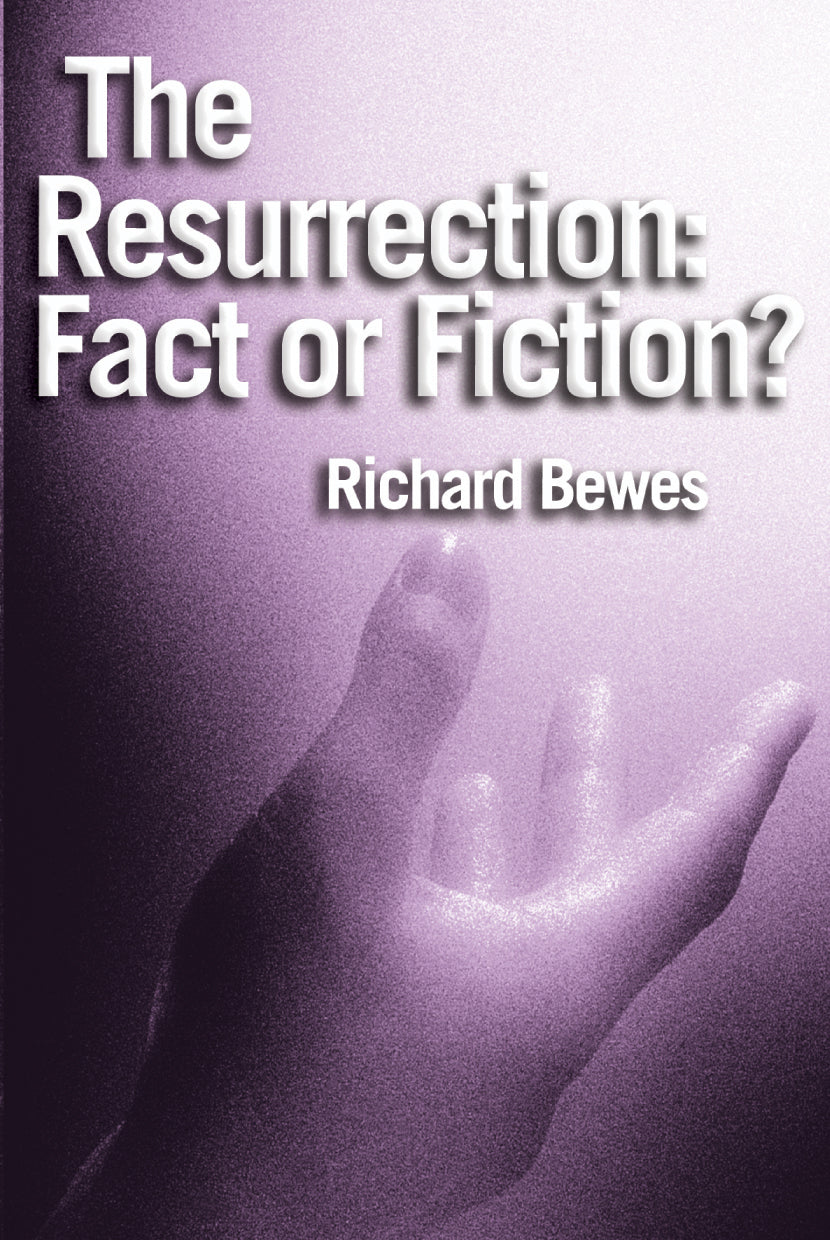 The Resurrection: Fact Or Fiction?