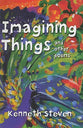 Imagining Things and Other Poems