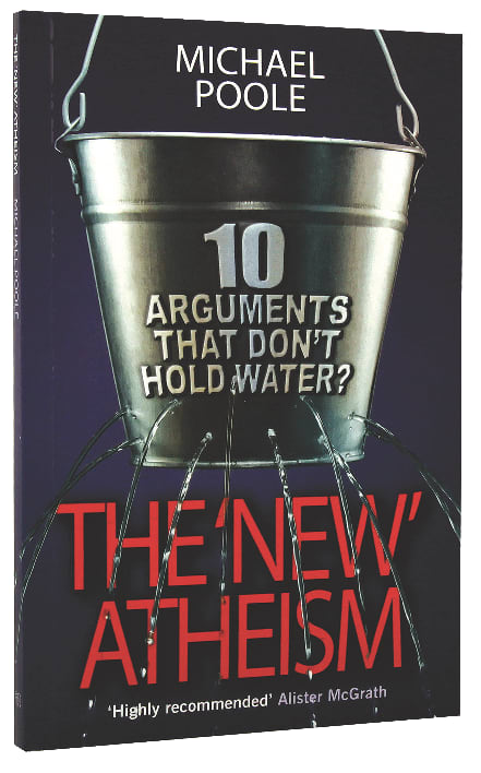 The New Atheism: 10 Arguments That Don't Hold Water