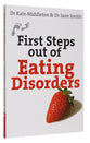 First Steps Out of Eating Disorders