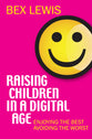Raising Children in a Digital Age