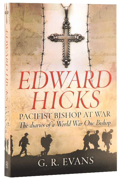 Edward Hicks: Pacifist Bishop At War