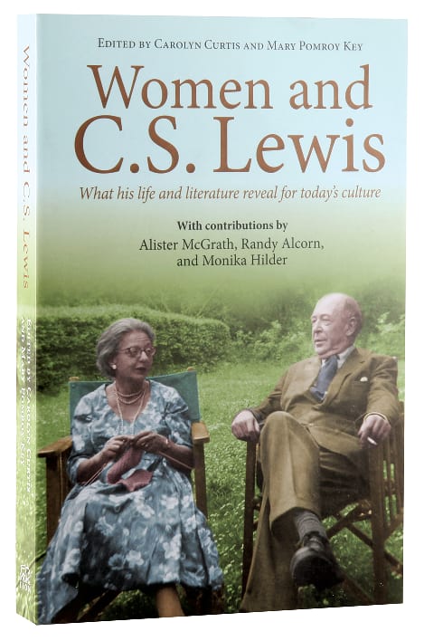 Women and C S Lewis: What His Life and Literature Reveal For Today's Culture