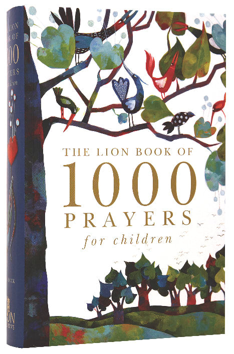 The Lion Book of 1000 Prayers For Children