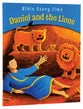 Daniel and the Lions (Bible Story Time Old Testament Series)