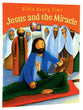 Jesus and the Miracle (Bible Story Time New Testament Series)