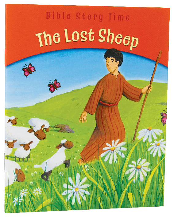 The Lost Sheep (Bible Story Time New Testament Series)