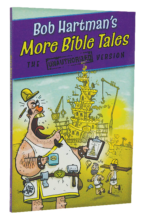 Bob Hartman's More Bible Tales