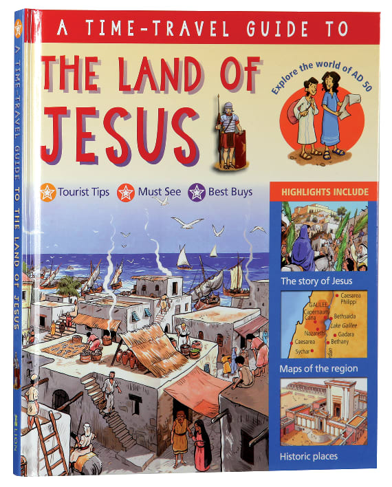 A Time-Travel Guide to the Land of Jesus