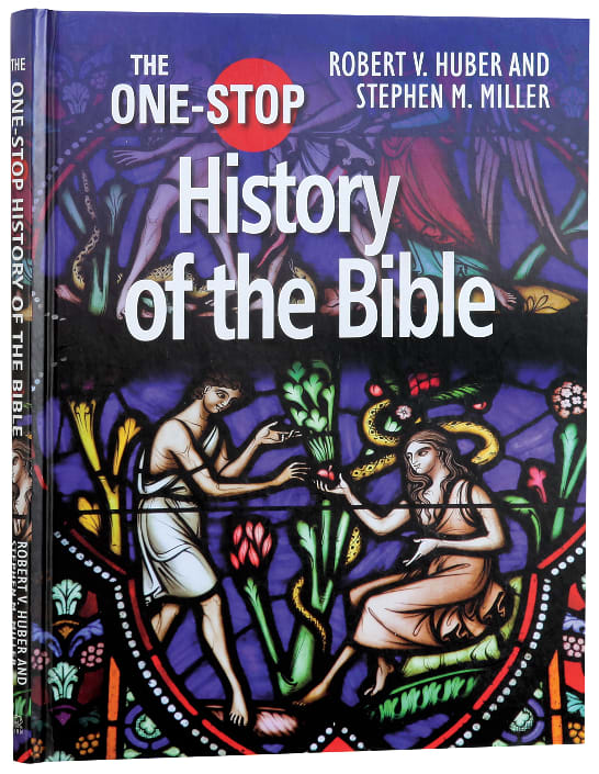 The One-Stop History of the Bible