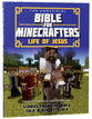 The Unofficial Bible For Minecrafters: Life of Jesus