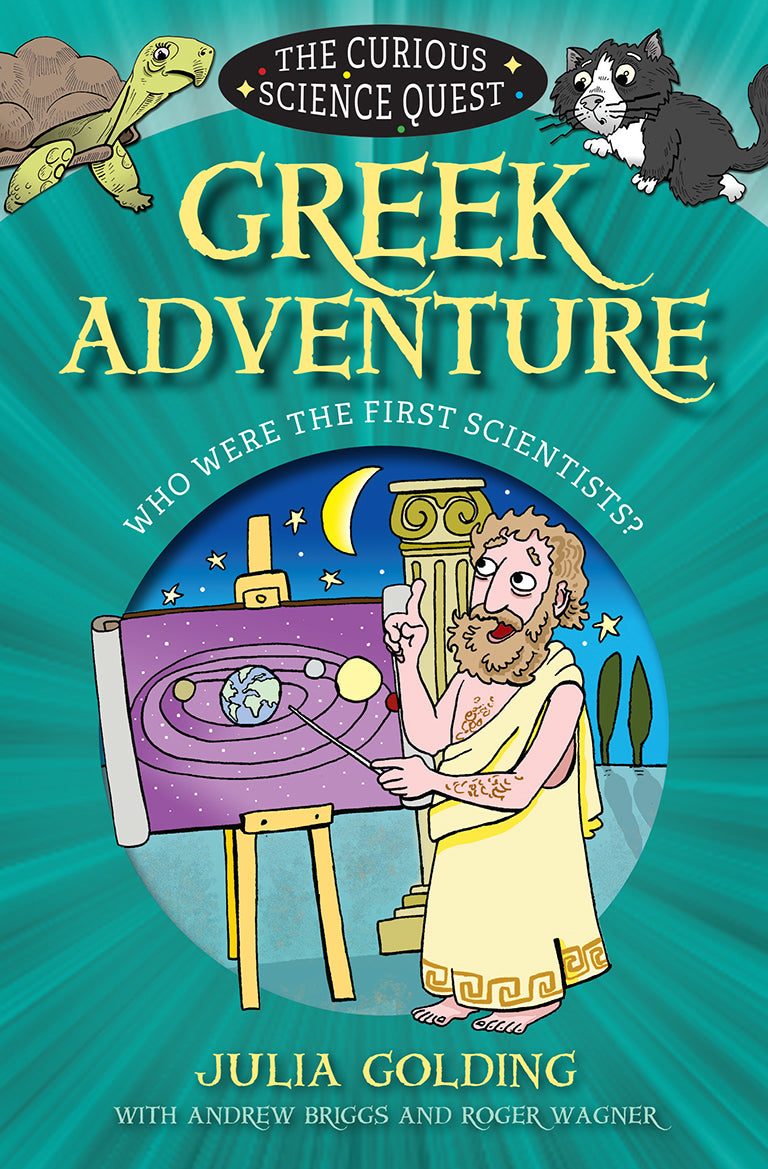 Greek Adventure: Who Were the First Scientists? (Curious Science Quest Series)