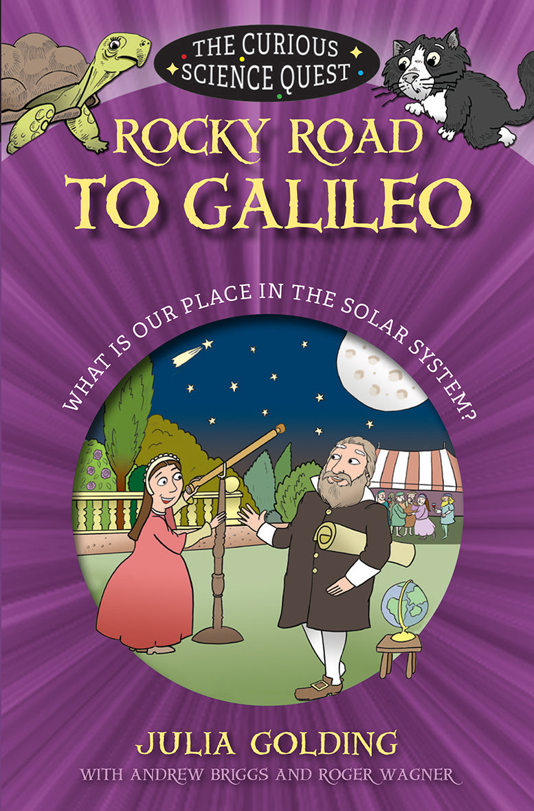 Rocky Road to Galileo: What is Our Place in the Solar System (Curious Science Quest Series)