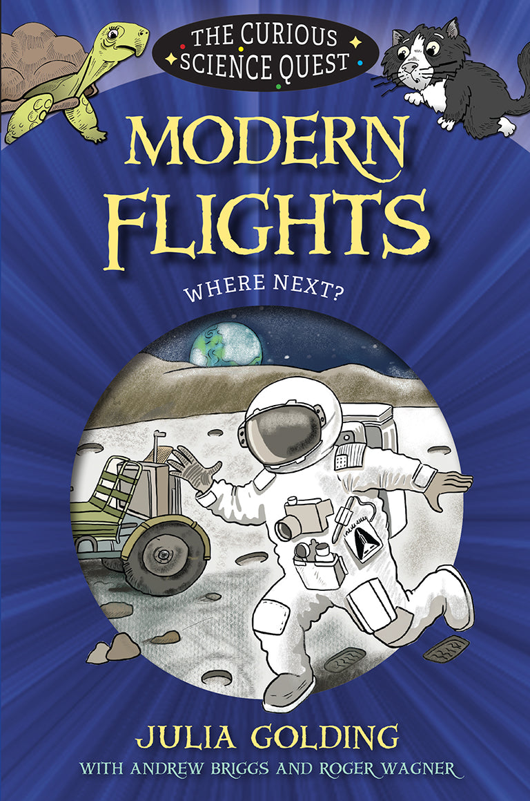 Modern Flights: Where Next? (Curious Science Quest Series)