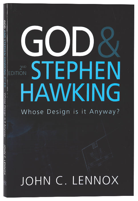 God and Stephen Hawking: Whose Design is It Anyway? (2nd Edition)