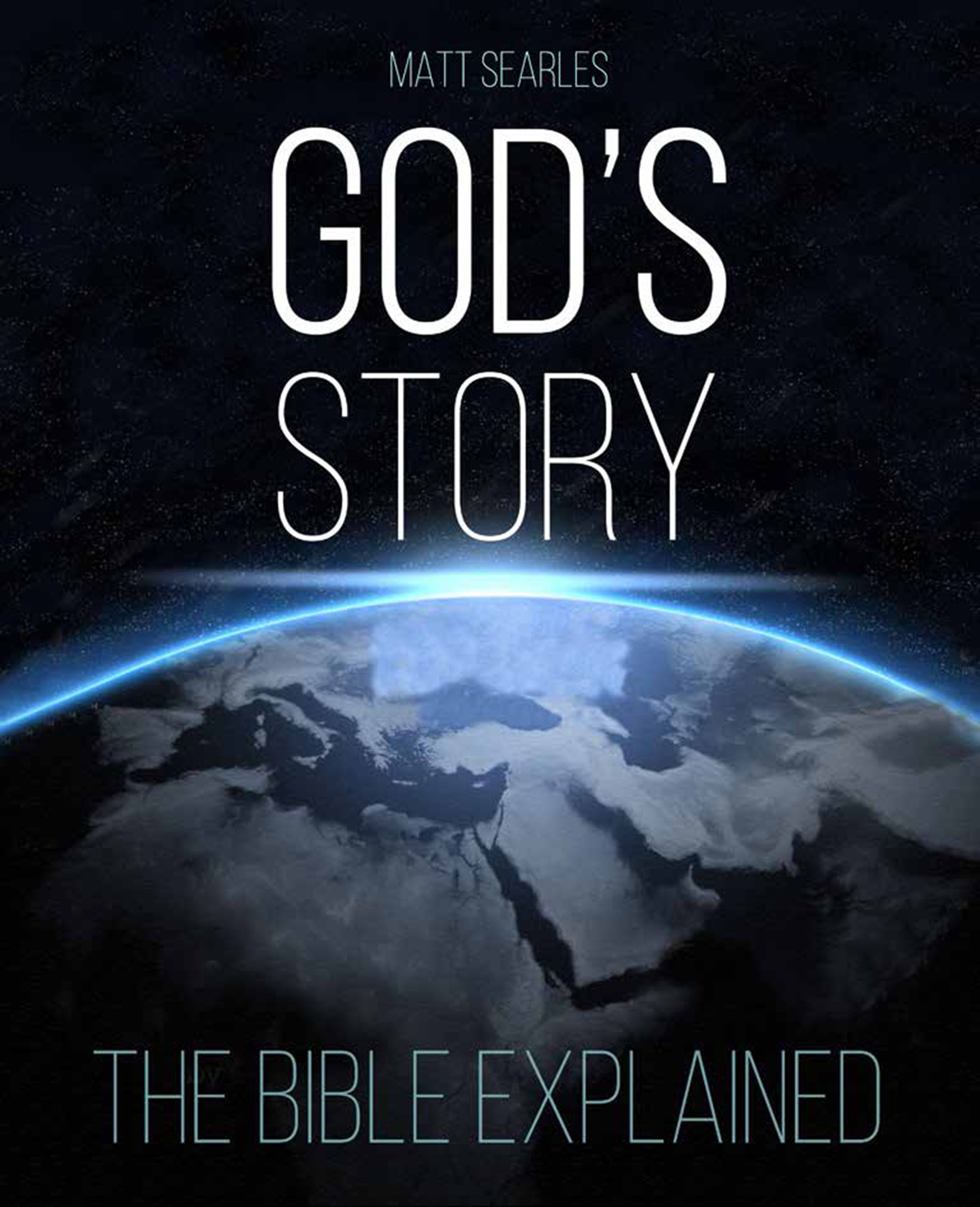 God's Story: The Bible Explained