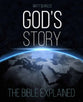 God's Story: The Bible Explained
