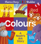 Colours: A Noah's Ark Story (Share A Story Bible Buddies Series)