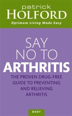 Say No to Arthritis