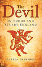 The Devil: In Tudor and Stuart England