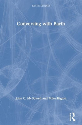 Conversing With Barth