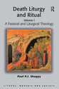 Death, Liturgy and Ritual (Volume 1)