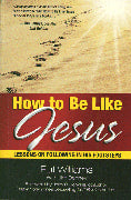 How to Be Like Jesus