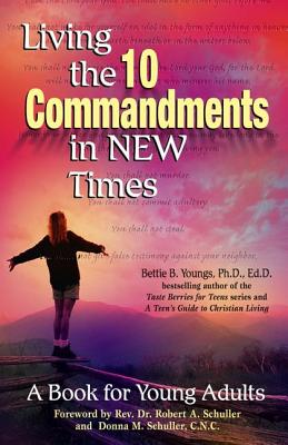 Living the 10 Commandments in New Times