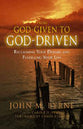 From God-Given to God-Driven