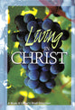 Living in Christ (Student Guide)
