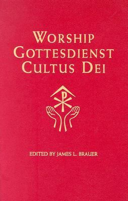 Worship, Gottesdienst, Cultus Dei