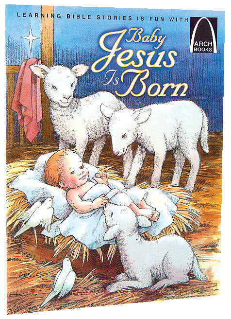 Baby Jesus is Born (Arch Books Series)