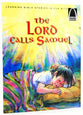 The Lord Calls Samuel (Arch Books Series)