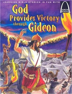 God Provides Victory Through Gideon (Arch Books Series)