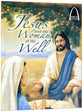 Arch Books: Jesus and the Woman At the Well