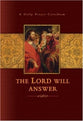 The Lord Will Answer