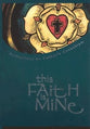 This Faith is Mine: Reflections on Luther's Catechism