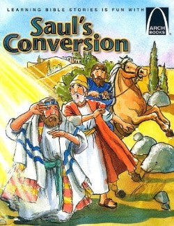 Saul's Conversion (Arch Books Series)