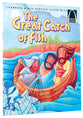 The Great Catch of Fish (Arch Books Series)