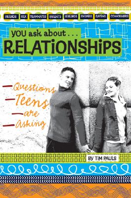 You Ask About...Relationships
