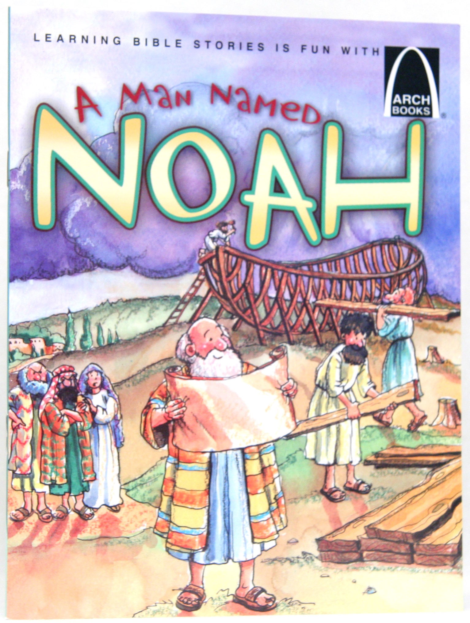 A Man Named Noah (Arch Books Series)