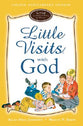 Little Visits With God (7-10 Years) (Golden Anniversary Edition) (Little Visits Library Series)
