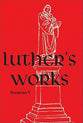 Selected Sermons (#58 in Luther's Works Series)
