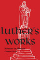 Sermons on the Gospel of St Matthew, Chapters 19-24 (#68 in Luther's Works Series)