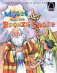 Arch Books: Moses and the Bronze Snake