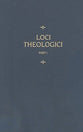 Loci Theologici (Part One, Vol 7)