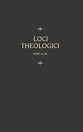 Loci Theologici (Part 2, Vol 8)