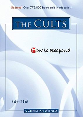 The Cults (How To Respond Series)