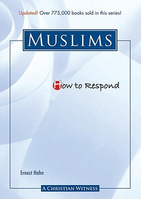 Muslims (How To Respond Series)
