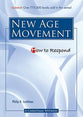 The New Age Movement (How To Respond Series)